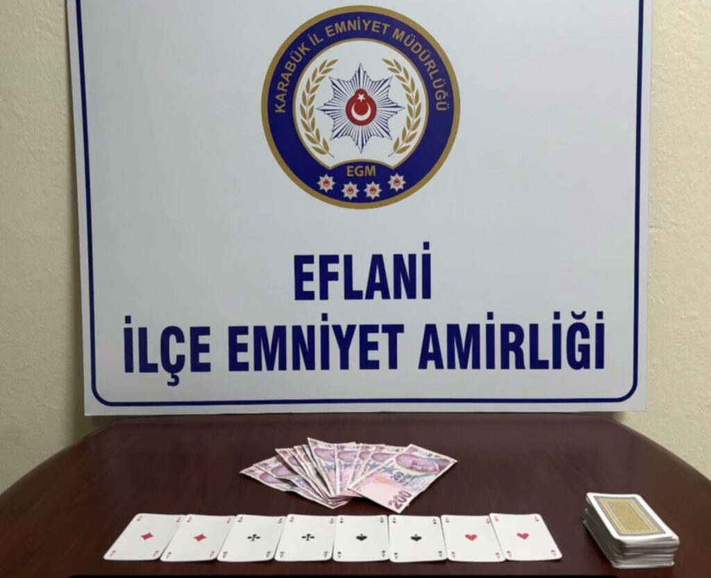 EFLANİ’DE KUMAR BASKINI: 4 KİŞİYE 36 BİN 988 LİRA PARA CEZASI