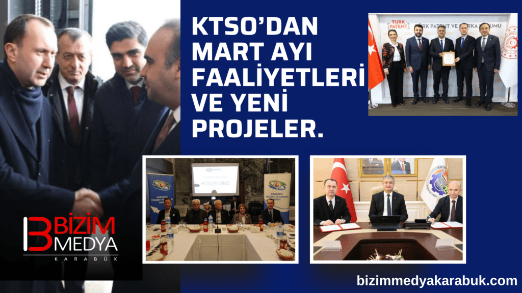 KTSO’DAN MART AYI FAALİYETLERİ VE YENİ PROJELER.